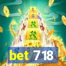 bet 718